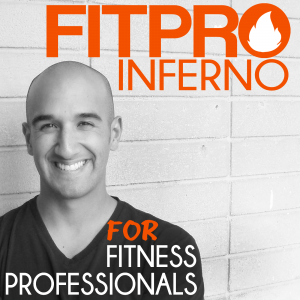 Fitpro Inferno with Steve De La Torre