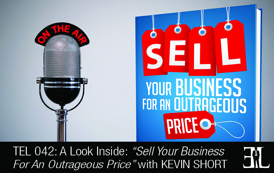 Sell Your Business For An Outrageous Price
