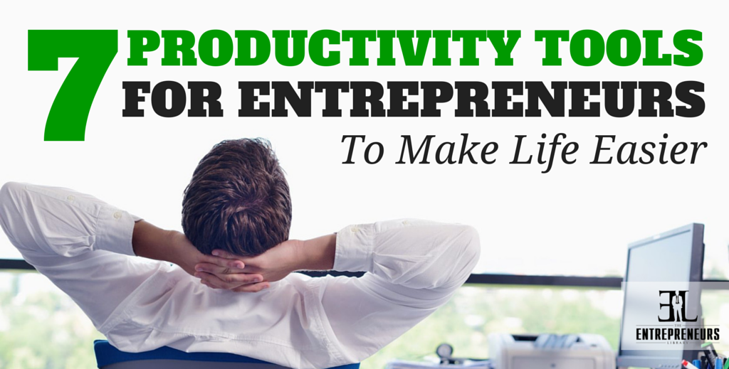 Productivity Tools For Entrepreneurs