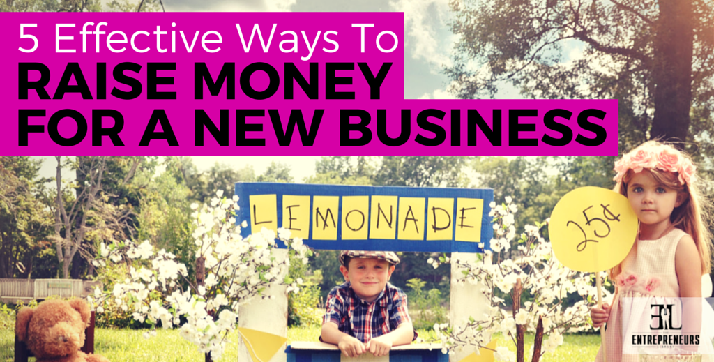 Raise Money For A New Business