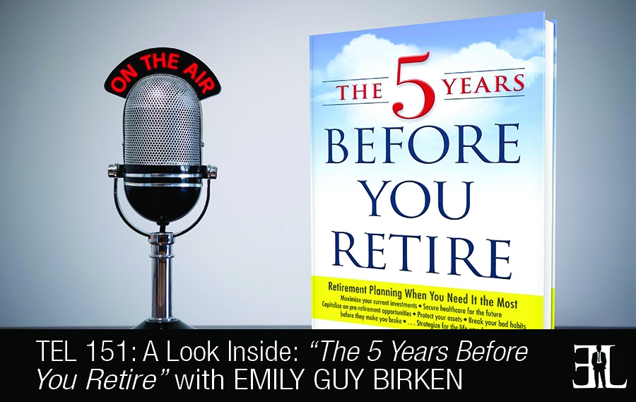 The 5 Years Before You Retire