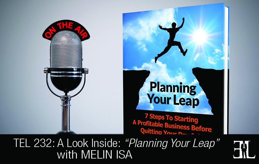 TEL 232 - Planning Your Leap by Melin Isa