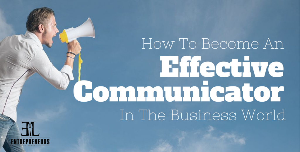 Become An Effective Communicator